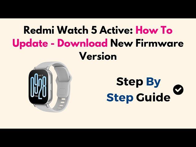 Redmi Watch 5 Active: How To Update - Download New Firmware Version