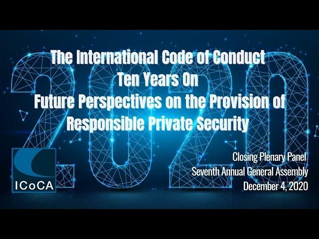 The International Code of Conduct Ten Years On – Future Perspectives on Responsible Private Security