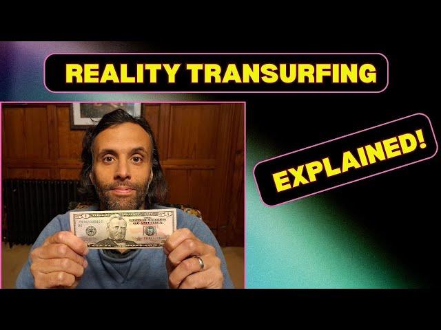 REALITY TRANSURFING... Explained! (Excess Potential)