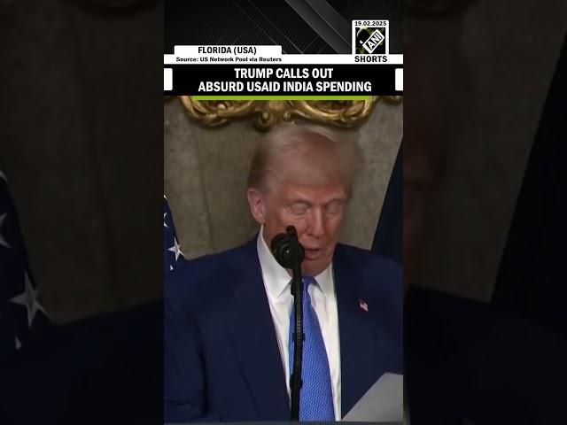 “Have a lot of respect for their PM but…” Trump calls out absurd USAID India spending