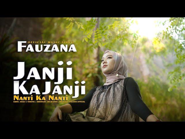 Fauzana - Janji Ka Janji Nanti Ka Nanti (Official Music Video)