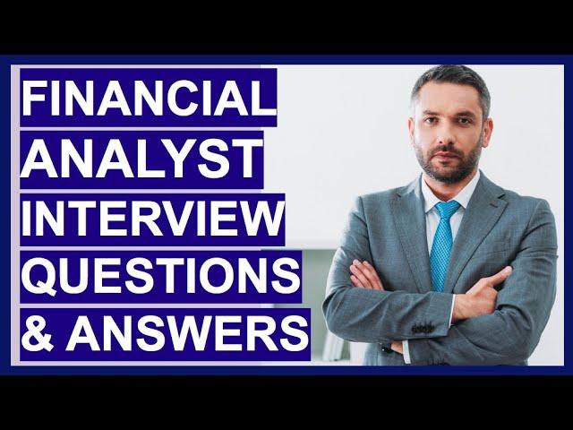 FINANCIAL ANALYST Interview Questions & TOP-SCORING ANSWERS!