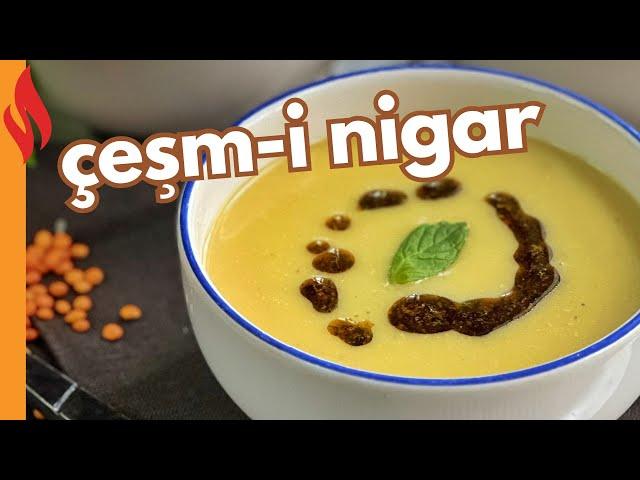 Çeşm-i Nigar Soup Recipe | How To?