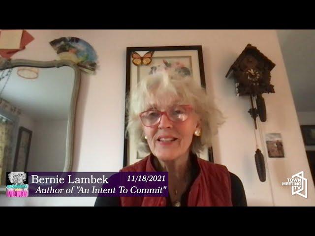 Moments with Melinda: Bernie Lambek - "An Intent To Commit" 11/18/2021