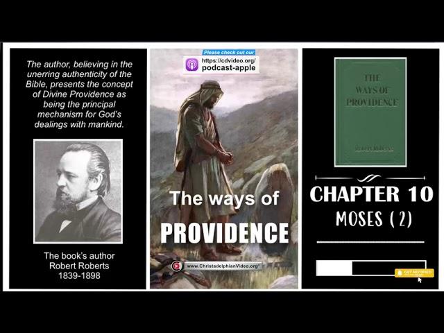The Ways of Providence Audiobook: Cpt 10 'Moses' (2)