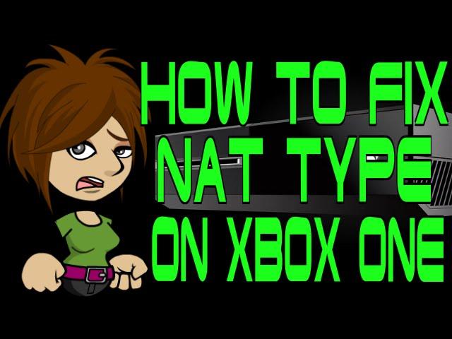 How to Fix NAT Type on Xbox One