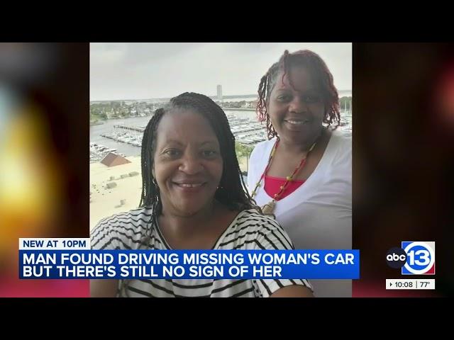 Man found driving car of woman who's been missing for 2 weeks: Police