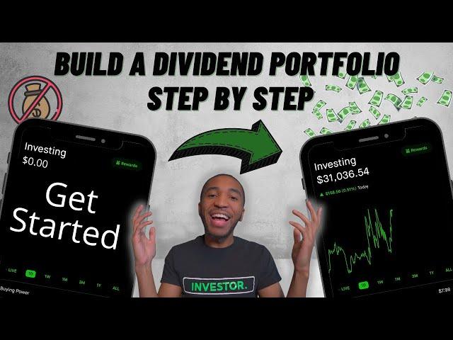 How to Build Dividend Portfolio from $0 | Step by Step