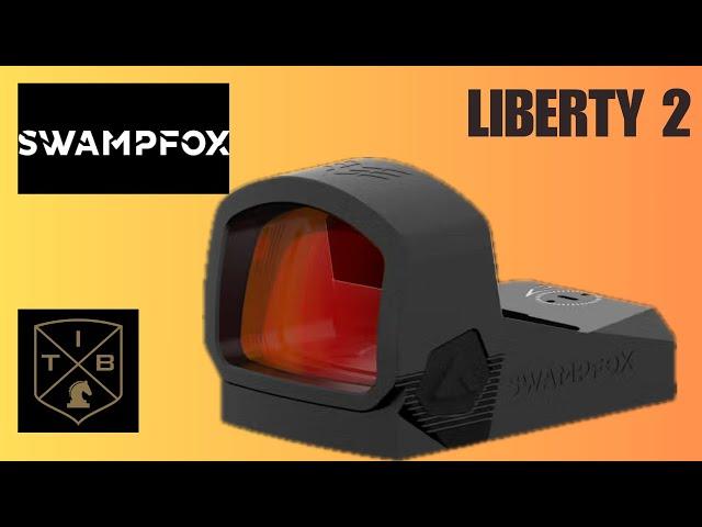 Swampfox Liberty 2 Pistol Red Dot Review