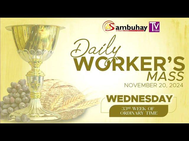 Sambuhay TV Mass | November 20, 2024 | Wednesday of the 33rd Week in Ordinary Time