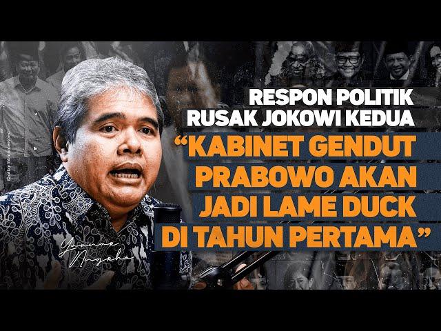 RESPON POLITIK RUSAK JOKOWI KEDUA. "KABINET GENDUT PRABOWO AKAN JADI LAME DUCK DI TAHUN PERTAMA"