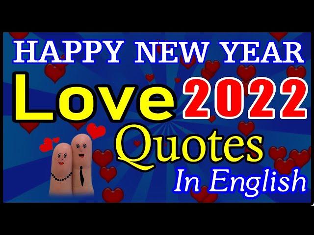 New Year 2022 Love Quotes in English | Happy New Year Love Quotes | New Year Love Message | New Year