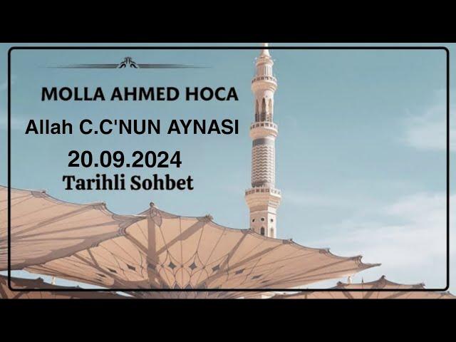 Molla Ahmed Hoca | Allah C.C'nun Aynası!