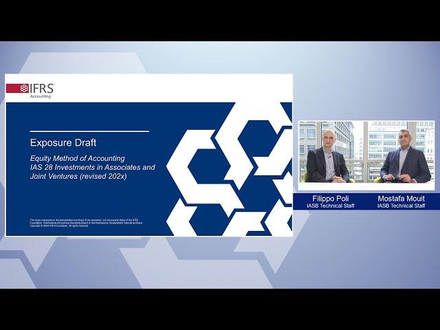 Webcast 1: Overview of Exposure Draft on Equity Method