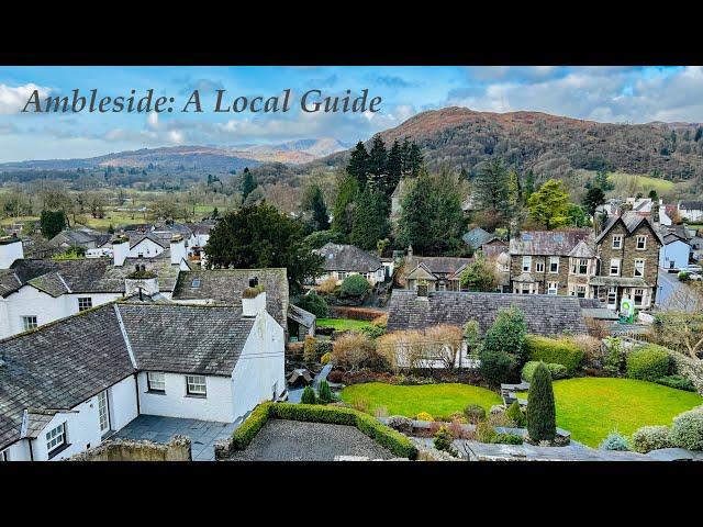 Ambleside in The Lake District: A Local Guide