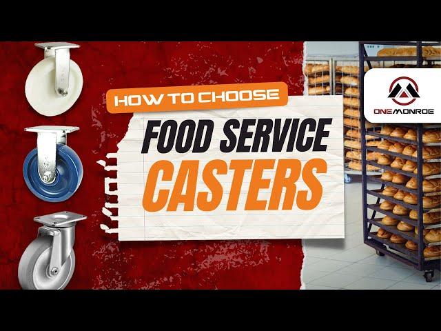 How to Choose the Right Food Service Caster