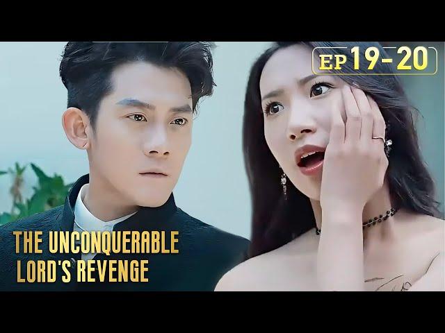 The man angrily slaps ex-wife three times[The Unconquerable Lord's Revenge]EP19-EP20