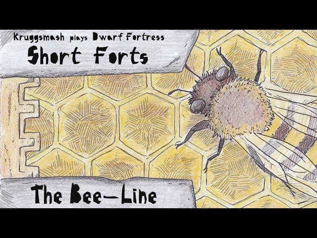 The Bee-Line [Kruggsmash Plays Dwarf Fortress]