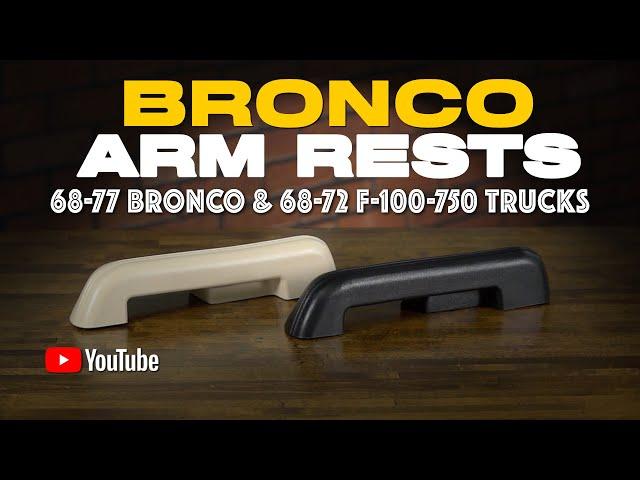 Left and Right hand Ford Bronco Door Arm Rests for 1968-77 Broncos and 1968-72 Trucks