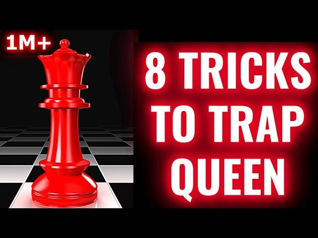 How to Trap a Queen in Chess? Chess Traps and Tricks for Beginners to Win the Opponent's Queen