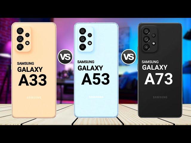 Samsung A33 vs Samsung A53 vs Samsung A73 || Price || specification || full comparison