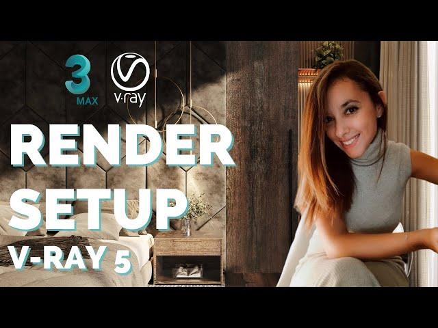 3ds Max VRAY 5 Render Setup Tutorial | Settings Explained