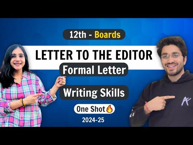 Formal Letter - Letter to the Editor | Class 12 English | NCERT for Boards | Writing Skills