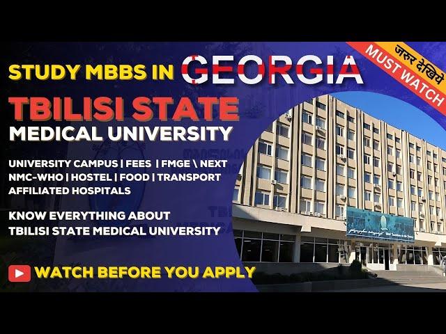 Study MBBS in Georgia at Tbilisi State Medical University, : Fees, Hostel, NMC Norms & FMGE Success