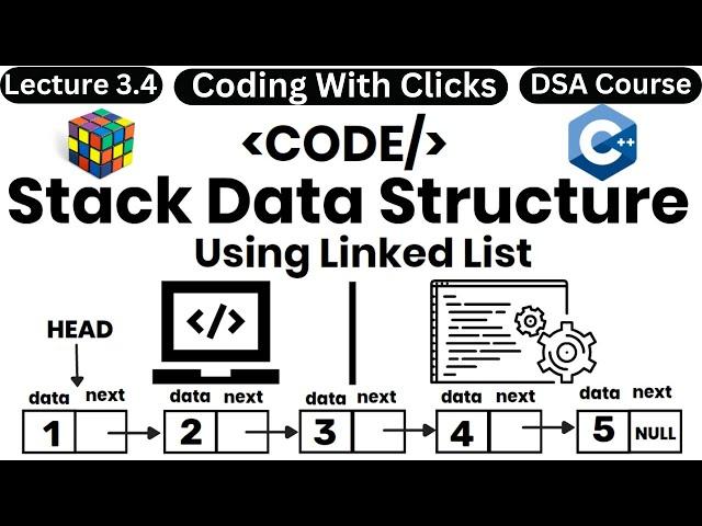 Stack Implementation Using Linked List C++ | Stack Using Linked List C++ | Data Structures Playlist