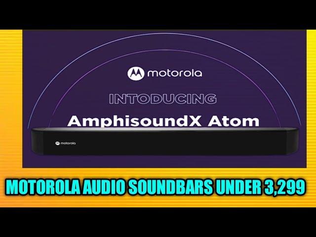 Motorola Audio soundbars|Under 3,299 | powerful Audio & more features|Technical Akash