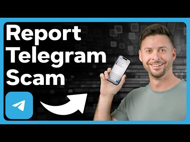 How To Report A Scam On Telegram