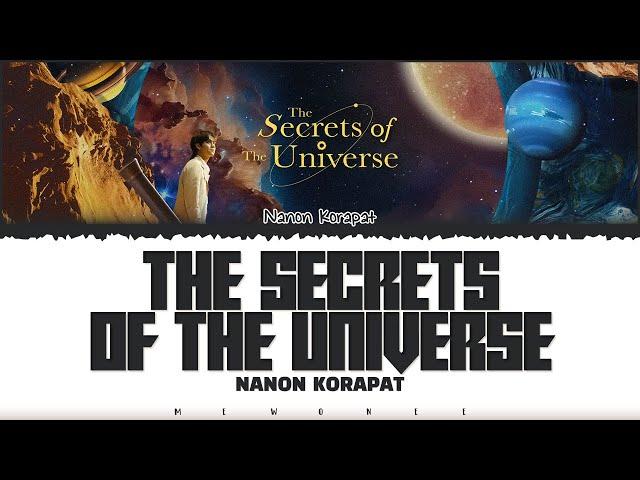 【NANON KORAPAT】THE SECRETS OF THE UNIVERSE