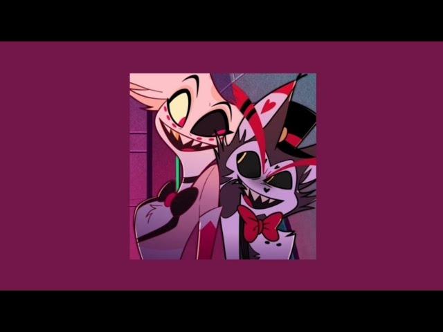 Hazbin Hotel | Loser, Baby (Sped-Up)