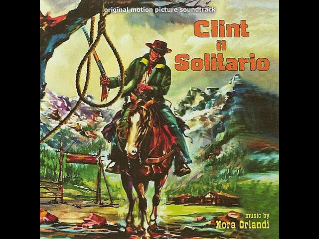 Clint Il Solitario (Clint the Stranger) [Original Film Score] (1967)