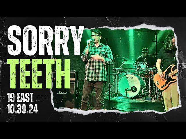 SORRY TEETH | 19 EAST 10.30.24 | PETSA DE PELIGRO | SOUPSTAR NIGHT