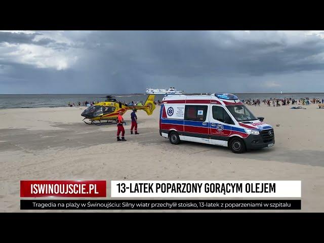 Tragedia na plaży w Świnoujściu 13 latek poparzony gorącym olejem