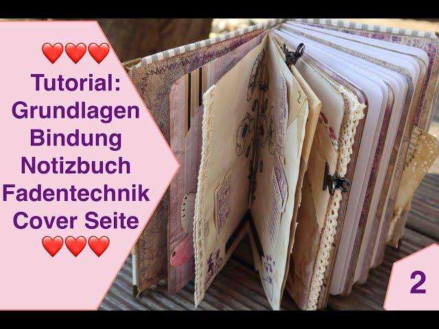 DIY Tutorial: Fadentechnik Bindung Bullet Junk Journal Minialbum  Notizbuch Stoff Cover Seite Teil 2