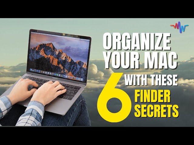  Organize Your Mac: Finder Tips & Tricks