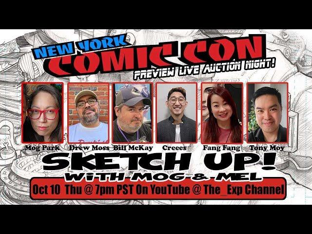 A Preview Of NYCC Artist Alley + Live Drawing/Auction!  Sketch Up With Mog and Mel!