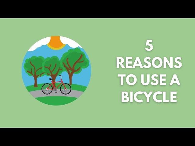 5 Reasons to Use a Bicycle (Eco Transport)