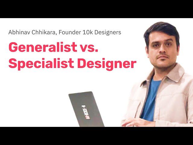 Design Career as a Generalist vs. Specialist: Conversation with @abnux