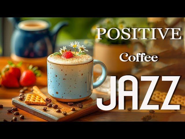 Positive Morning Jazz Music - Bossa Nova Piano Jazz Coffee Gentle, Relaxing, Studying, Work