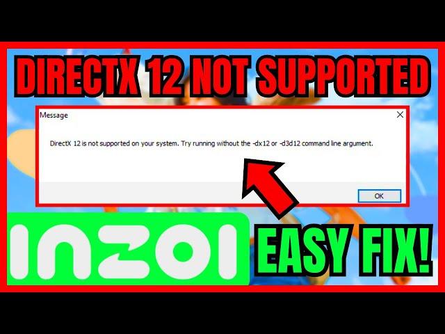 FIX InZOI DirectX 12 Not Supported On Your System Error (EASY FIXES)