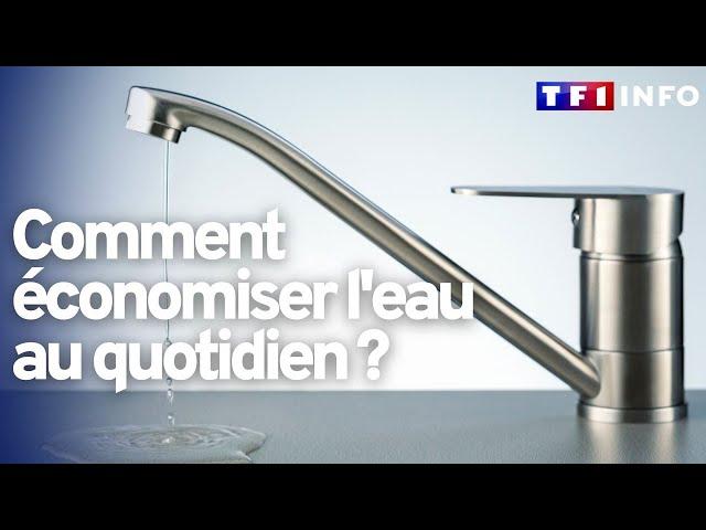 Nos astuces pour diminuer votre consommation d'eau