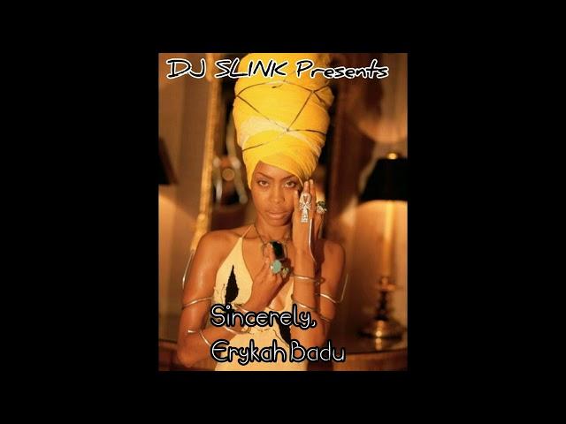 Erykah Badu Mix (DJ SLINK)