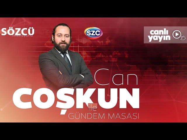 Can Coşkun ile Gündem Masası 25 Eylül