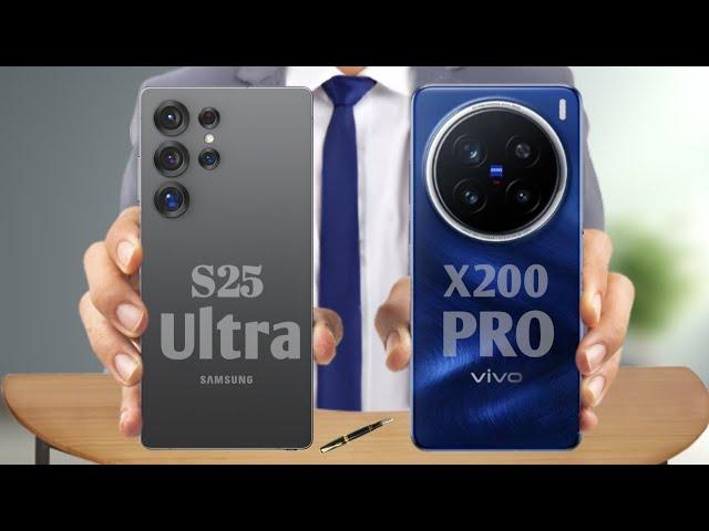 Samsung S25 Ultra Vs ViVO X200 Pro - Full Comparison | Which one is best?