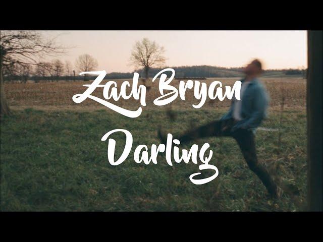 Zach Bryan - Darling (Lyrics Video)