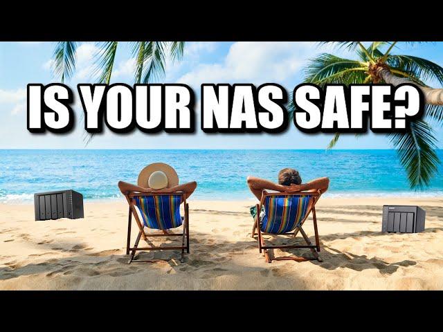 NAS Security Checklist Before You Go On Holiday!