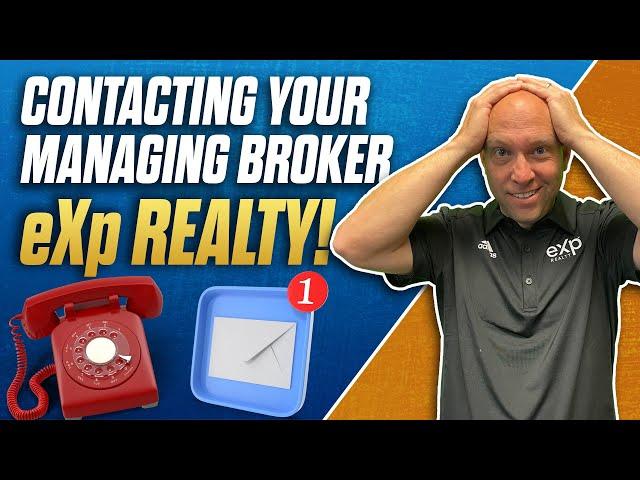 How to Contact Your Managing Broker - eXp Realty - What You Need to Know